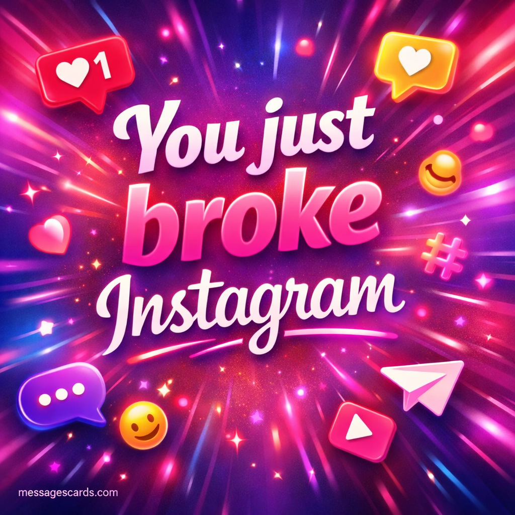 Colorful neon-inspired abstract design featuring the phrase You just broke Instagram conveying viral impact and social media popularity