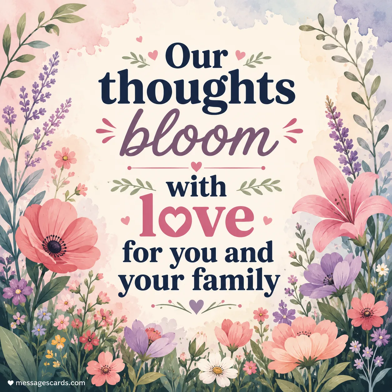 Our thoughts bloom with love for you and your family