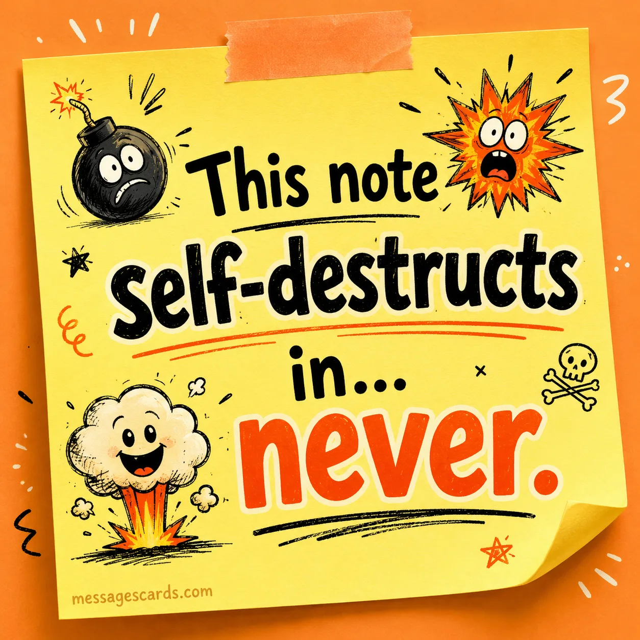This note self destructs in never silly sticky note design