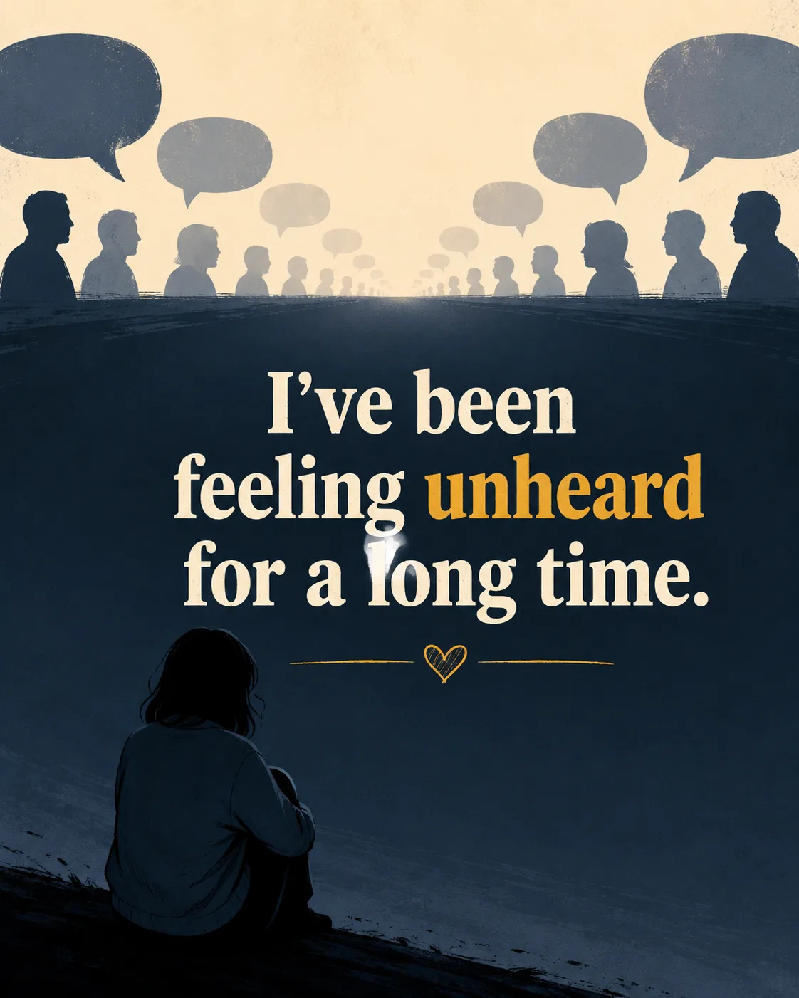 Feeling unheard for a long time in a relationship